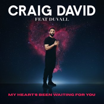 Craig David feat. Duvall My Heart's Been Waiting for You (feat. Duvall)