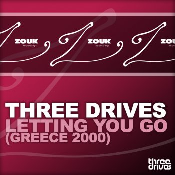 Three Drives Letting You Go (Greece 2000) [Dabruck & Klein Instrumental Radio Edit]