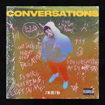 7ru7h Conversations