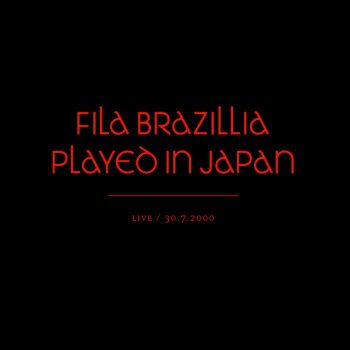 Fila Brazillia Little Hands Rouge - Live at Fuji Rock Festival