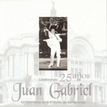 Juan Gabriel No Me Arrepiento de Nada (En Vivo)