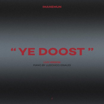 Imanemun Ye Doost - Live Version