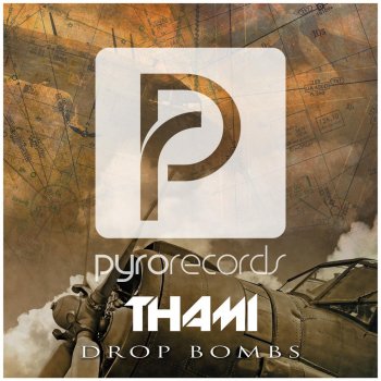 Thami Drop Bombs