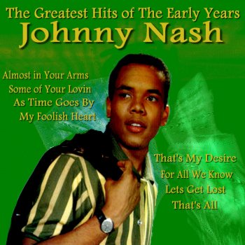 Johnny Nash Almost in Your Arms