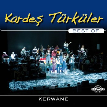 Kardeş Türküler Kerwanê (Caravan, Edited Version)