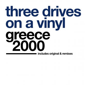 Three Drives On a Vinyl Greece 2000 (Tatana Remix)
