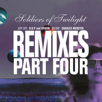 Soldiers of Twilight City Life - Harmonium Remix
