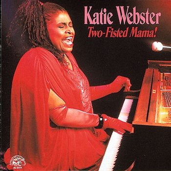 Katie Webster Two-Fisted Mama