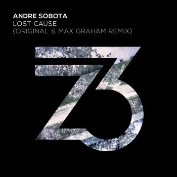 André Sobota Lost Cause (Max Graham Remix)