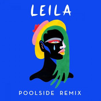 Miami Horror Leila (Poolside Remix)