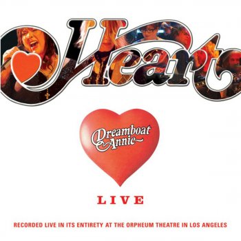 Heart Dreamboat Annie - Live