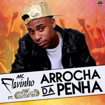 MC Flavinho feat. MC Marvin Arrocha da Penha