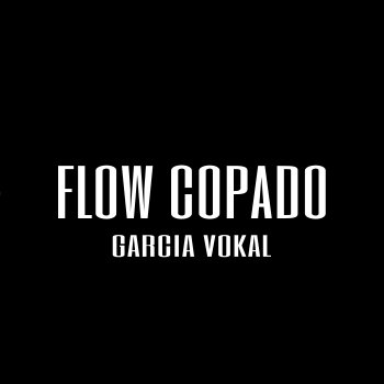 Garcia Vokal Flow Copado