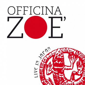 Officina Zoe Don Pizzica (Live)