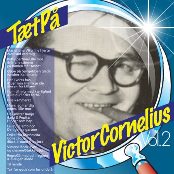 Victor Cornelius La la lu/Bambino/Den gamle gartner