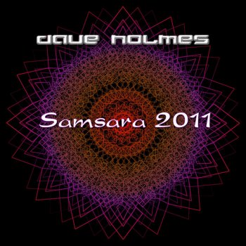 Dave Holmes Samsara 2011 (Steve Morley Remix)