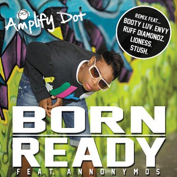 Amplify Dot Born Ready Remix Acapella