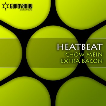 Heatbeat Chow Mein (Original Mix)