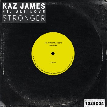 Kaz James feat. Ali Love Stronger (feat. Ali Love) - Extended