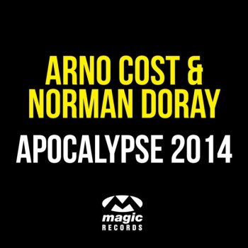 Arno Cost Apocalypse 2014 - Kryder & Tom Staar Remix