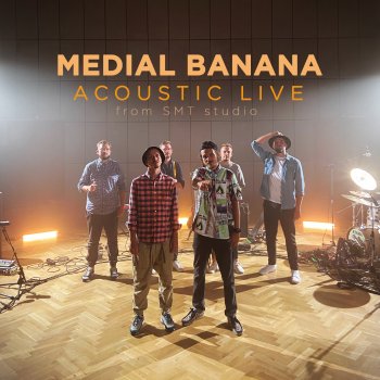 Medial Banana 5,5 milión (Acoustic)