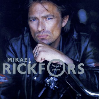 Mikael Rickfors Talkin' to You, Baby