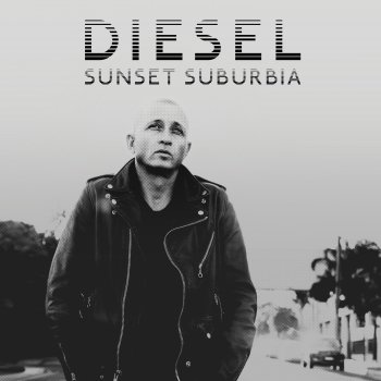 Diesel Sunset Suburbia