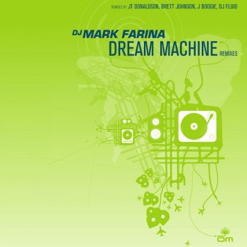 Mark Farina Dream Machine (DJ Fluid Mix)