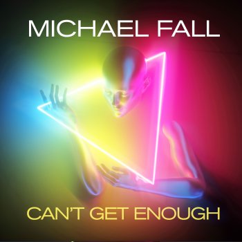 Michael Fall Can't get Enough (Vocal Club Mix)