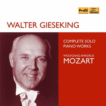 Walter Gieseking Piano Sonata No. 9 in D Major, K. 311: II. Andante con espressione