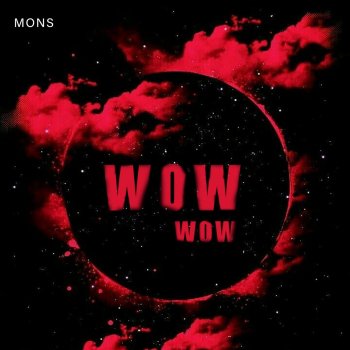 Mons Wow Wow