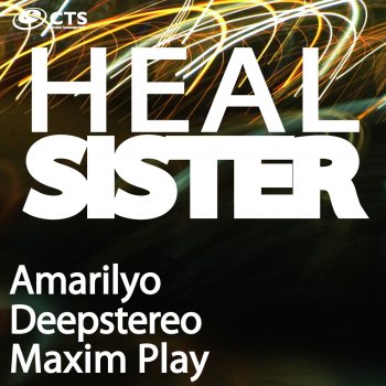 Heal Sister (Maxim Play Remix)
