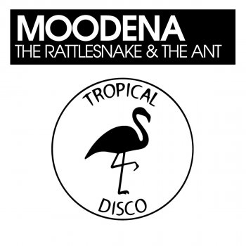 Moodena The Rattlesnake & The Ant
