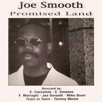 Joe Smooth Promised Land (club mix)