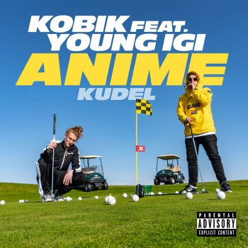 Kobik feat. Young Igi & Kudel Anime