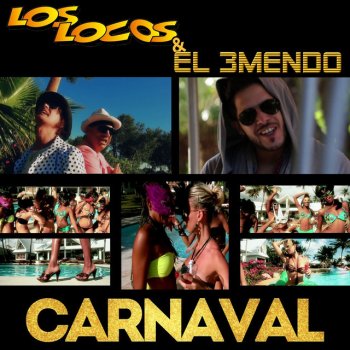 El 3mendo feat. Los Locos Carnaval - Original