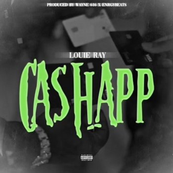 Louie Ray Cash App