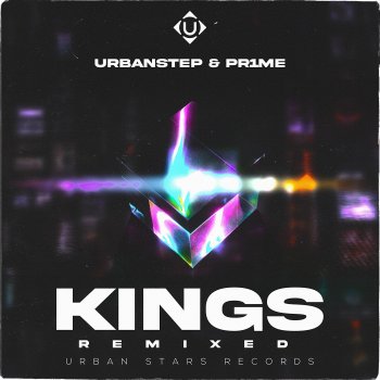 Urbanstep Kings (Infraction Remix)