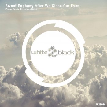 Sweet Euphony After We Close Our Eyes (Dziastinas Remix)