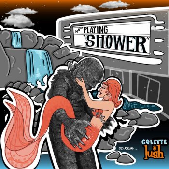 Colette Lush Shower