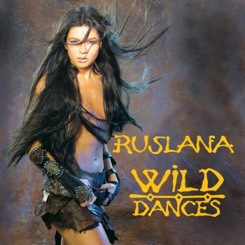 Ruslana Wild Dances