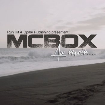 MC Box Au revoir
