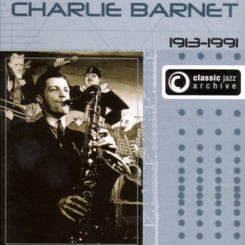 Charlie Barnet The Wrong Idea (Swing and Sweat)