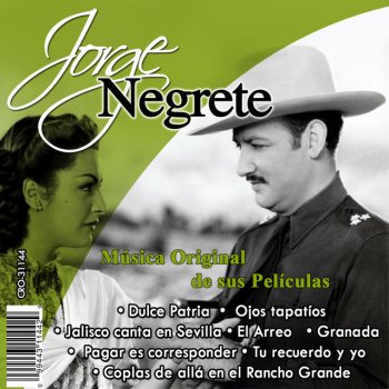 Jorge Negrete Pero por Desgracia