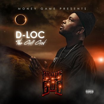 D-Loc the Gill God Think Of
