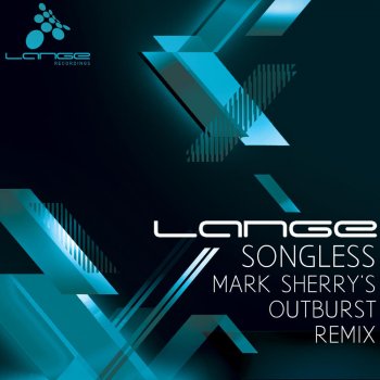 Lange feat. Jennifer Karr Songless (Mark Sherry's Outburst Remix)