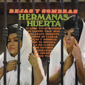 Hermanas Huerta Declárate Inocente