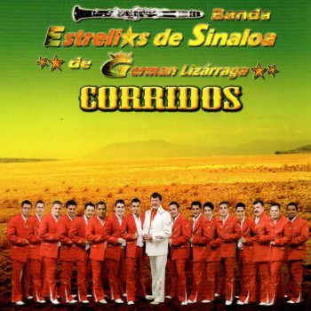 Banda Estrellas De Sinaloa De German Lizarraga Casquillos de Mi Cuerno