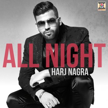 Harj Nagra All Night