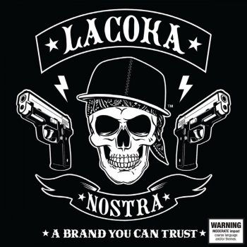 La Coka Nostra Gun In Your Mouth